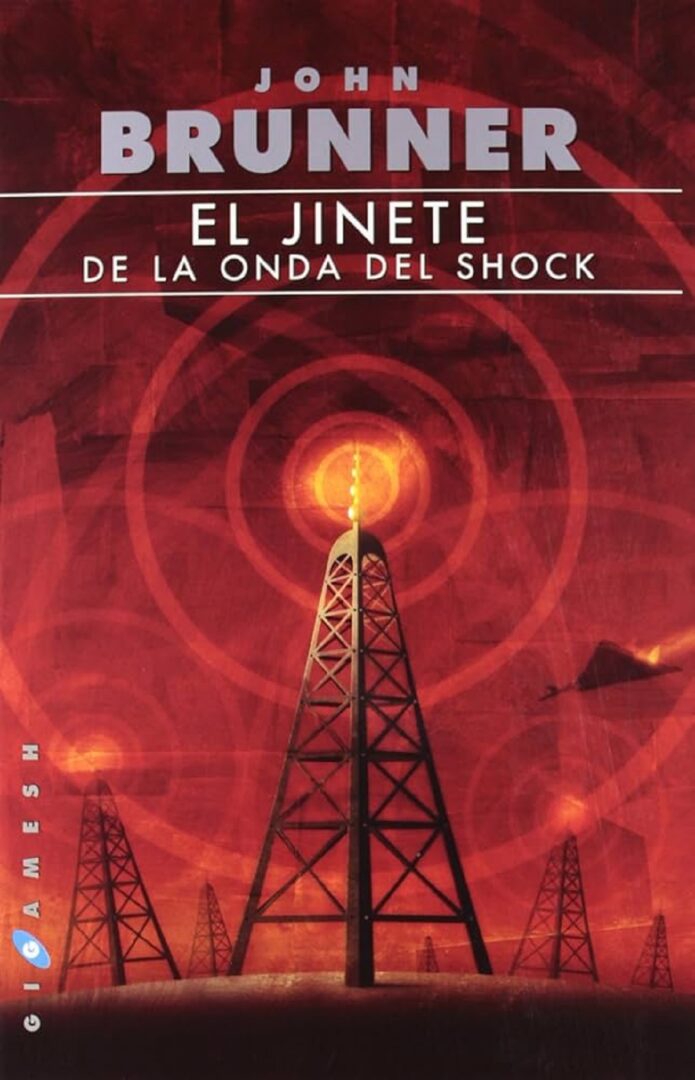 El jinete de la onda del shock, de John Brunner El jinete de la onda del shock, de John Brunner