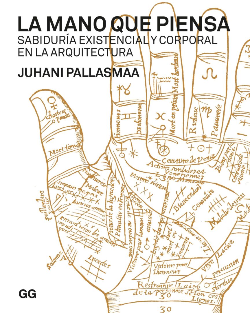 'La mano que piensa', de Juhani Pallasmaa