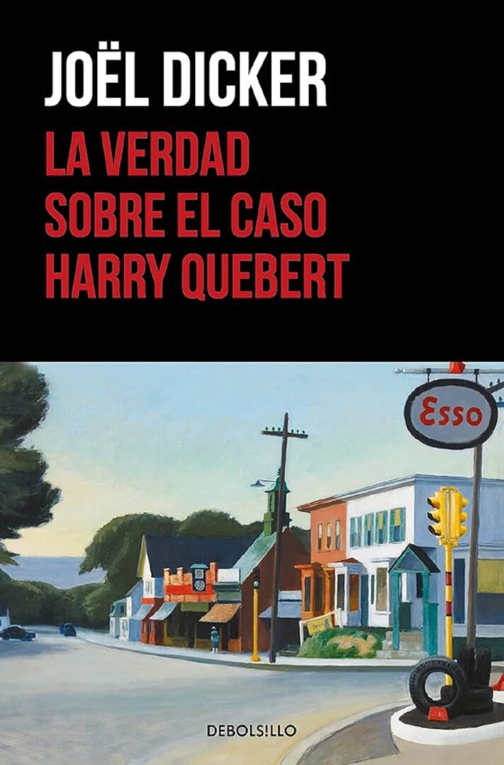La verdad sobre el caso Harry Quebert - Libros muy divertidos La verdad sobre el caso Harry Quebert - Libros muy divertidos
