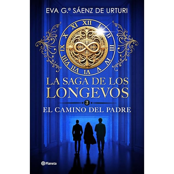 Tercera y última parte de la 'Saga de los Longevos', de Eva García Sáenz de Urturi, titulada 'El camino del padre'