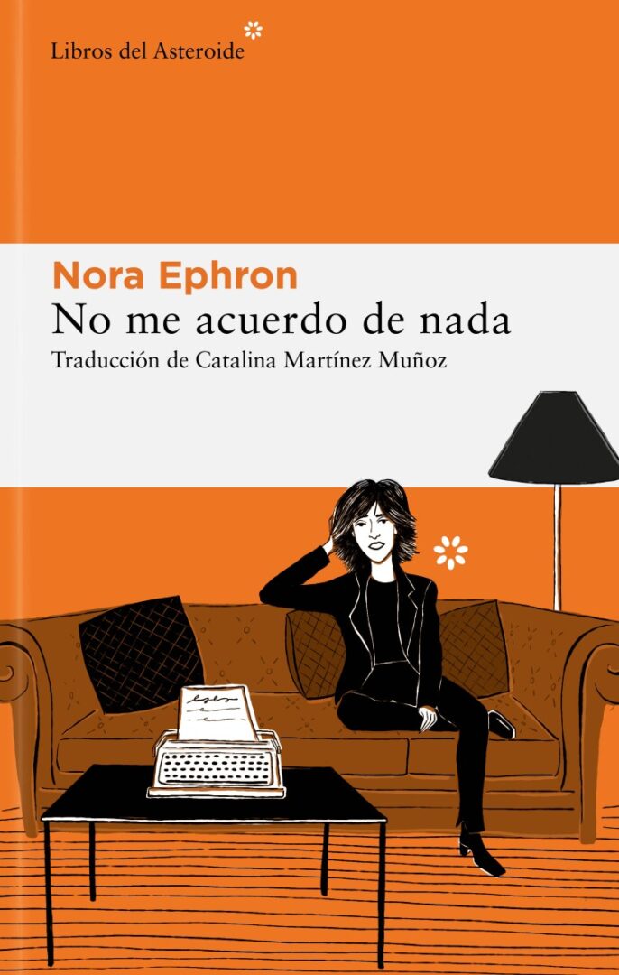 ‘No me acuerdo de nada’, de Nora Ephron