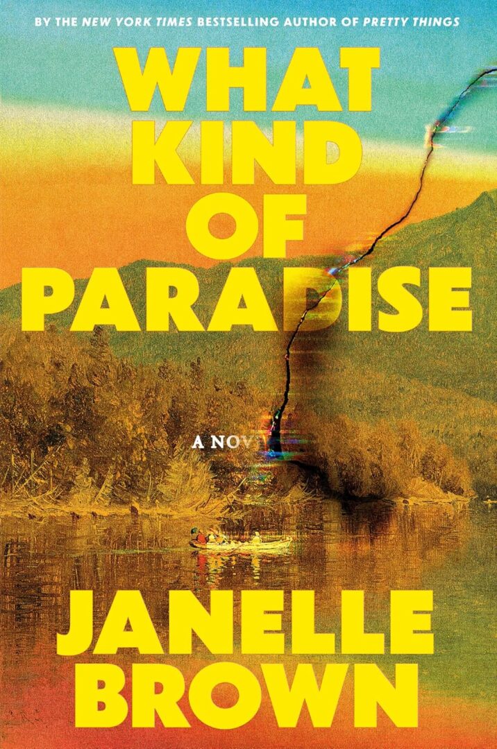 What Kind of Paradise, de Janelle Brown