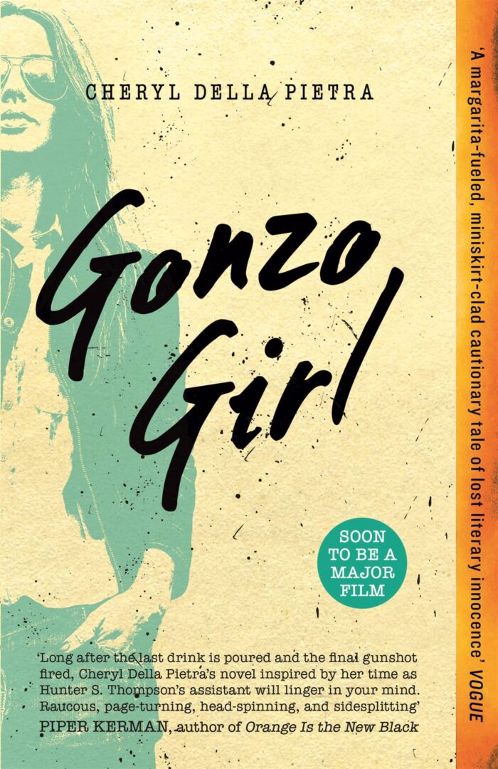 Gonzo Girl está inspirada en la novela de Cheryl Della Pietra sobre su experiencia como asistente de Hunter S. Thompson