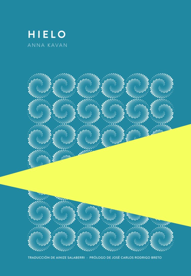 Hielo - Anna Kavan