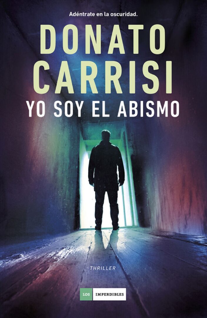 Yo soy el abismo - 4 novelas que debes leer antes de morir, según Ken Follett
