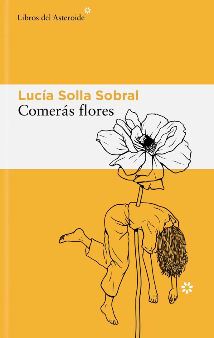 Comerás flores - Las novedades editoriales de otoño Comerás flores - Las novedades editoriales de otoño