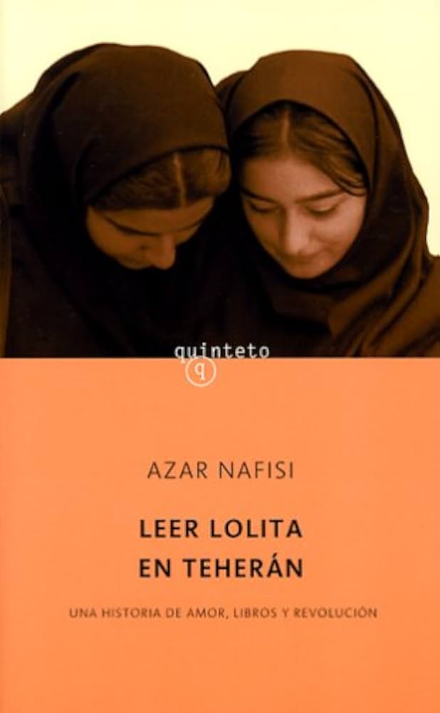 Leer ‘Lolita’ en Teherán, el libro autobiográfico de Azar Nafisi