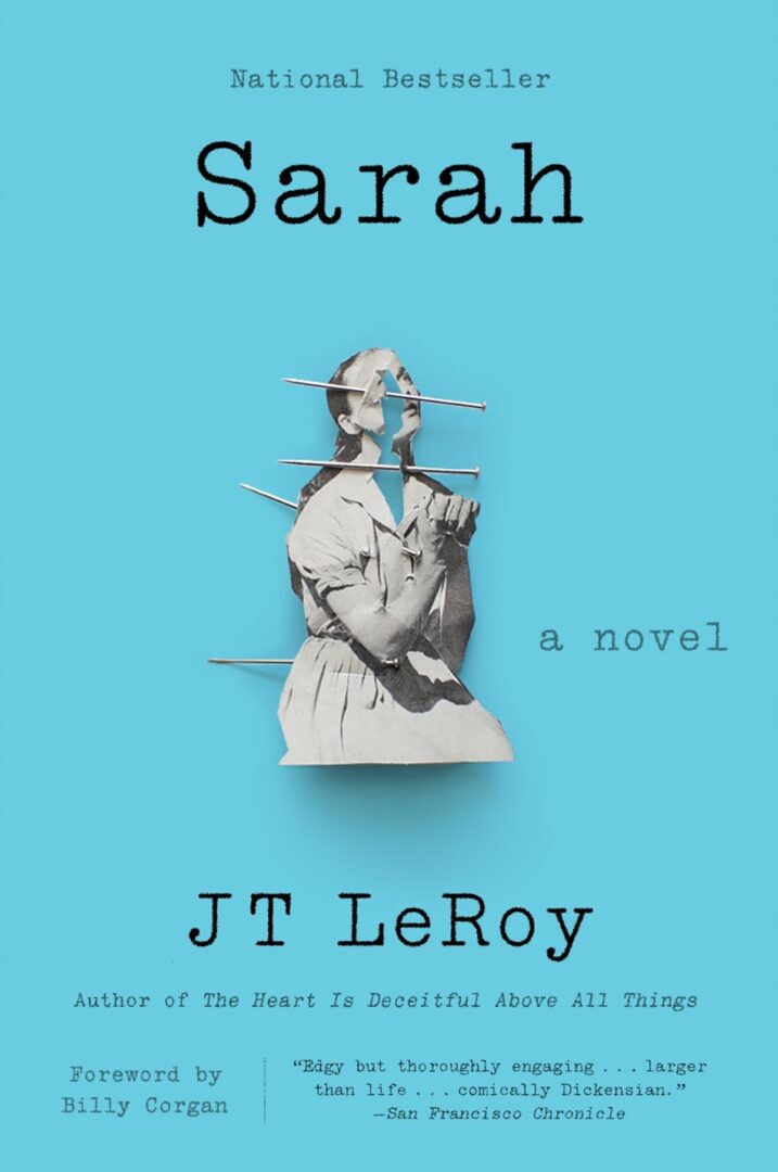La mentira literaria más grande del siglo: el escándalo de JT LeRoy La mentira literaria más grande del siglo: el escándalo de JT LeRoy