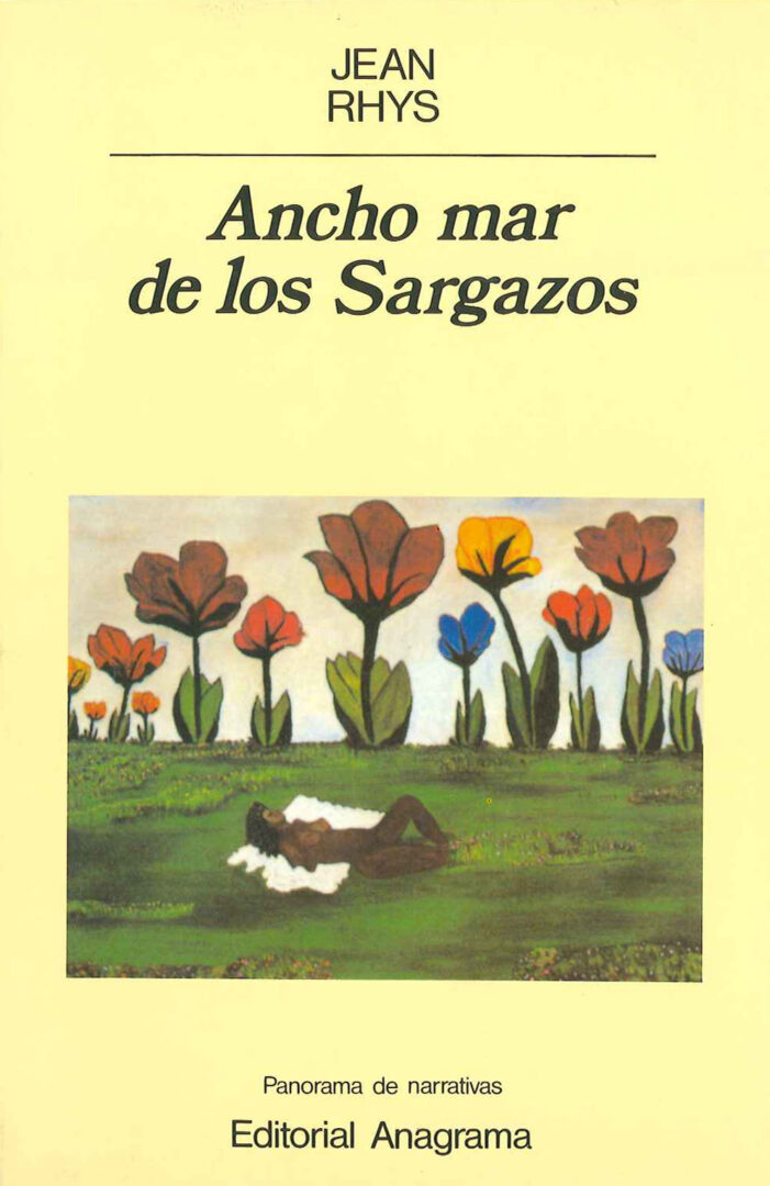 Ancho mar de los Sargazos - Jean Rhys Ancho mar de los Sargazos - Jean Rhys