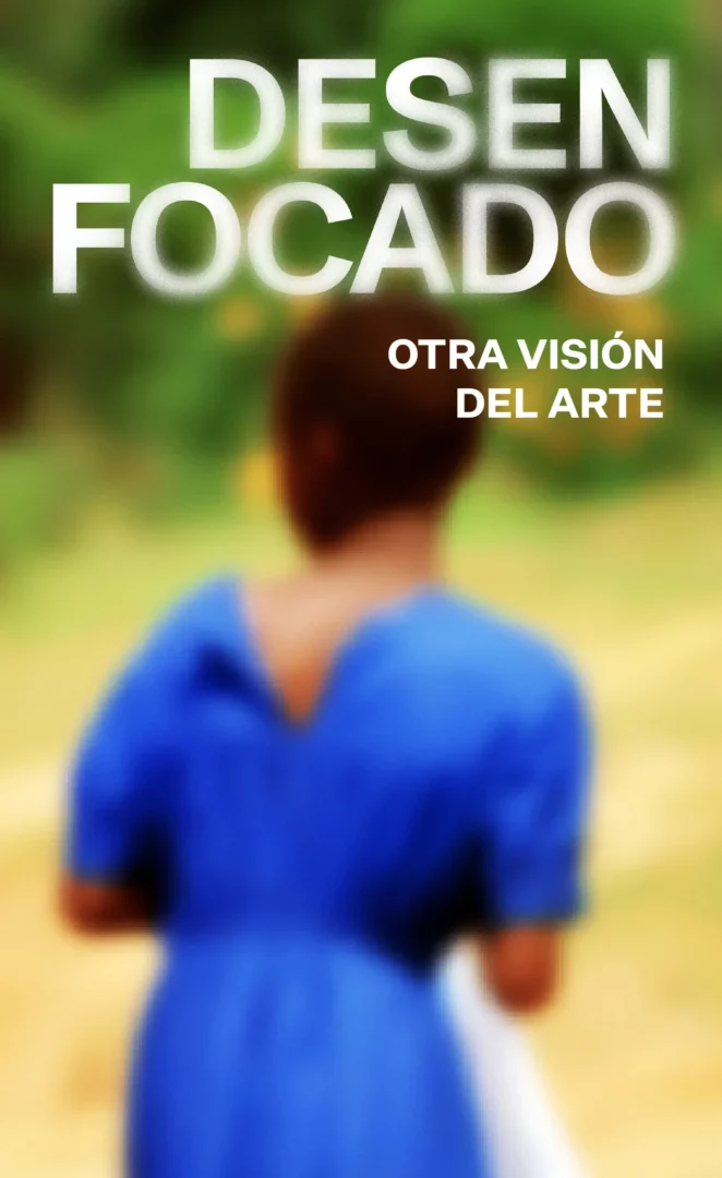 'Desenfocado. Otra visión del arte'